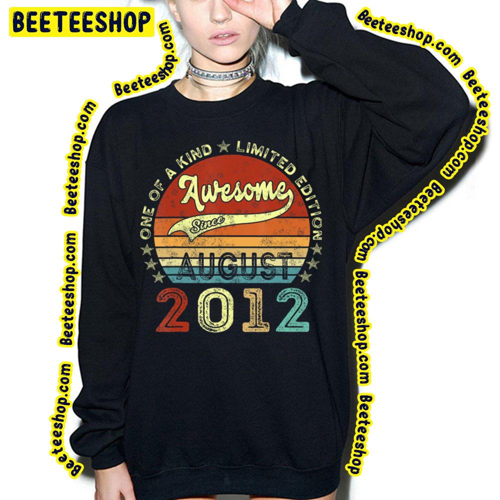 One Of A Kind Limited Edition Awesome Since Auguse 2012 Trending Unisex T-Shirt One Of A Kind Limited Edition Awesome Since Auguse 2012 Trending Unisex T-Shirt
