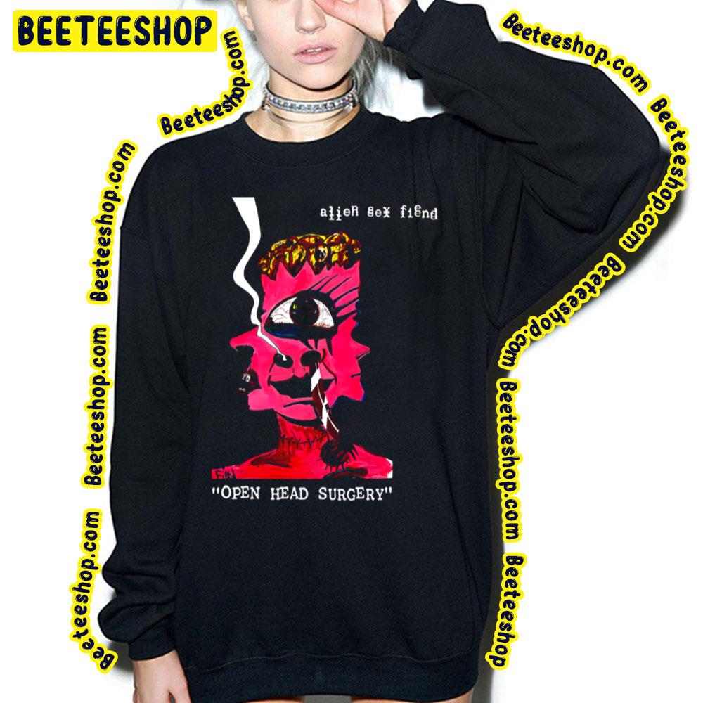 Open Head Surgery Alien Sex Fiend Trending Unisex T-Shirt Open Head Surgery Alien Sex Fiend Trending Unisex T-Shirt