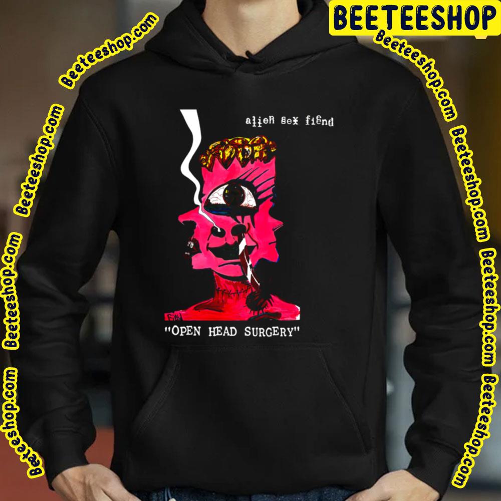 Open Head Surgery Alien Sex Fiend Trending Unisex T-Shirt Open Head Surgery Alien Sex Fiend Trending Unisex T-Shirt