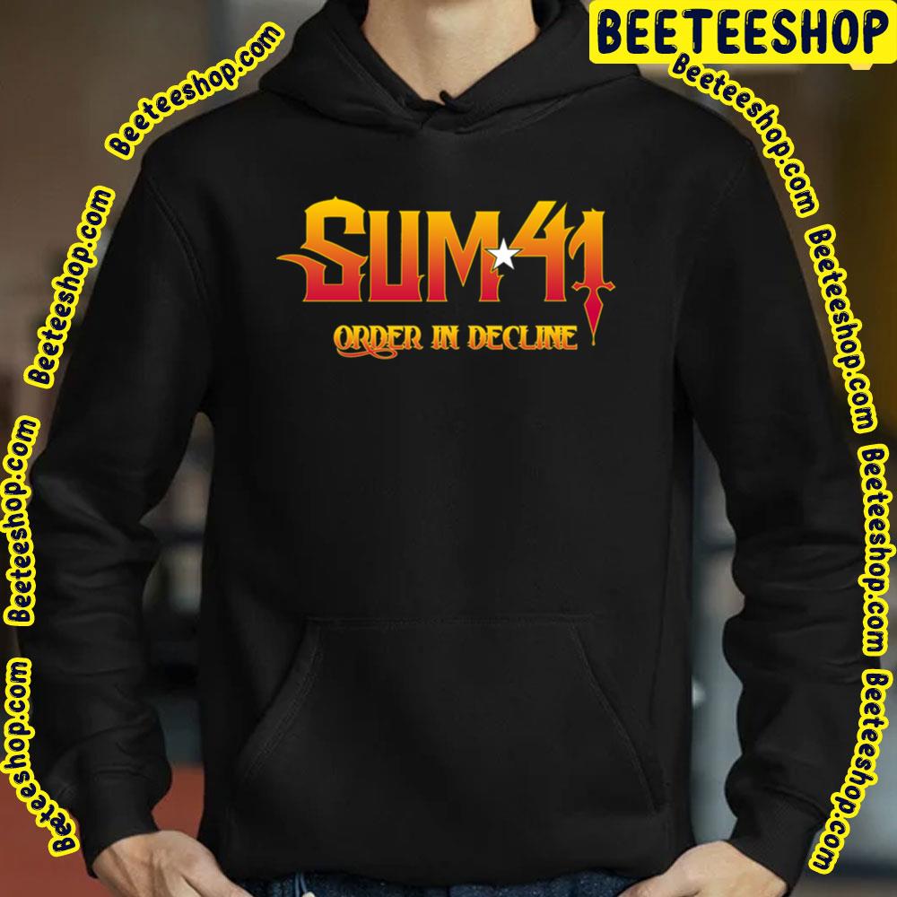 Order In Decline Sum 41 Trending Unisex T-Shirt Order In Decline Sum 41 Trending Unisex T-Shirt