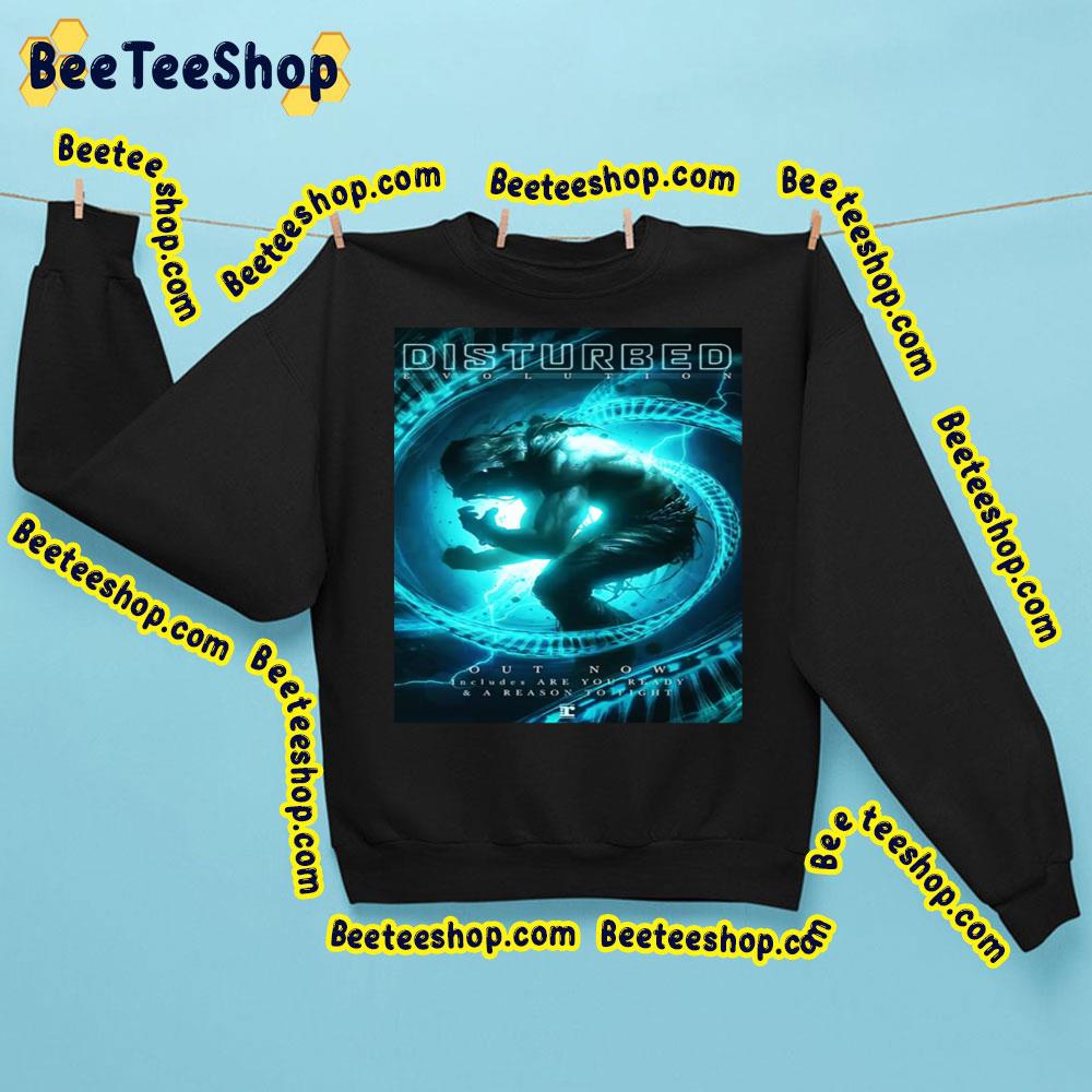 Out Now Evolution Disturbed Trending Unisex Sweatshirt Out Now Evolution Disturbed Trending Unisex Sweatshirt