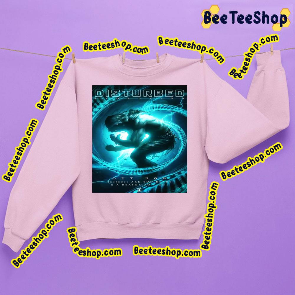 Out Now Evolution Disturbed Trending Unisex Sweatshirt Out Now Evolution Disturbed Trending Unisex Sweatshirt