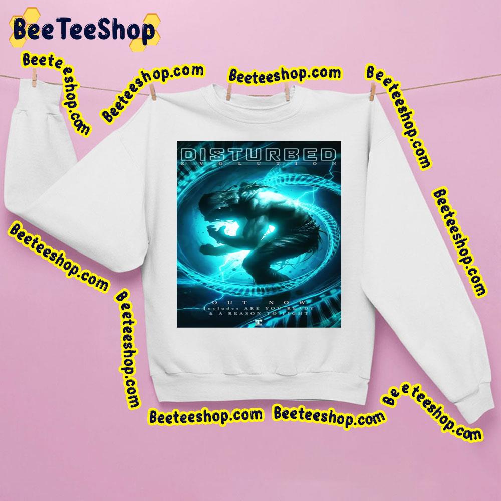 Out Now Evolution Disturbed Trending Unisex Sweatshirt Out Now Evolution Disturbed Trending Unisex Sweatshirt