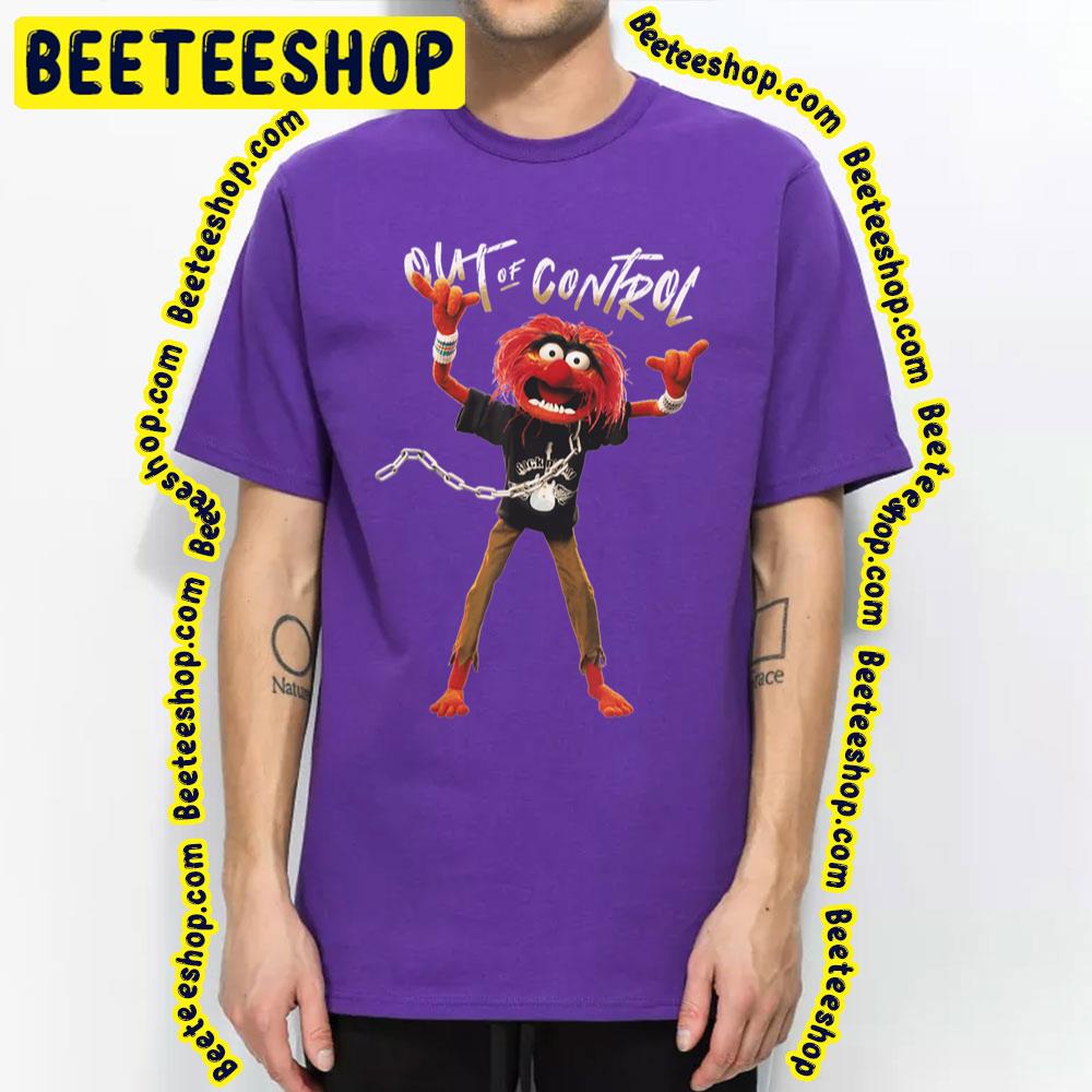 Out Of Control The Muppets Trending Unisex T-Shirt Out Of Control The Muppets Trending Unisex T-Shirt