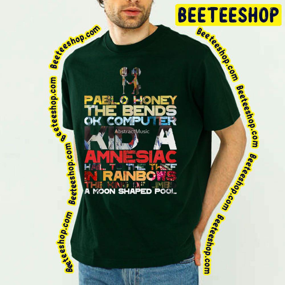 Pablo Honey The Bends Ok Computer Trending Unisex T-Shirt Pablo Honey The Bends Ok Computer Trending Unisex T-Shirt