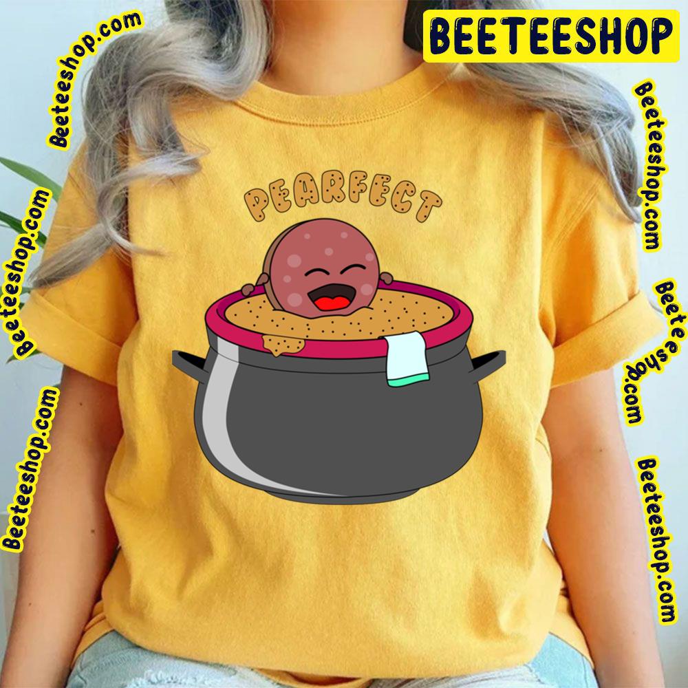 Pearfect Trending Unisex T-Shirt Pearfect Trending Unisex T-Shirt