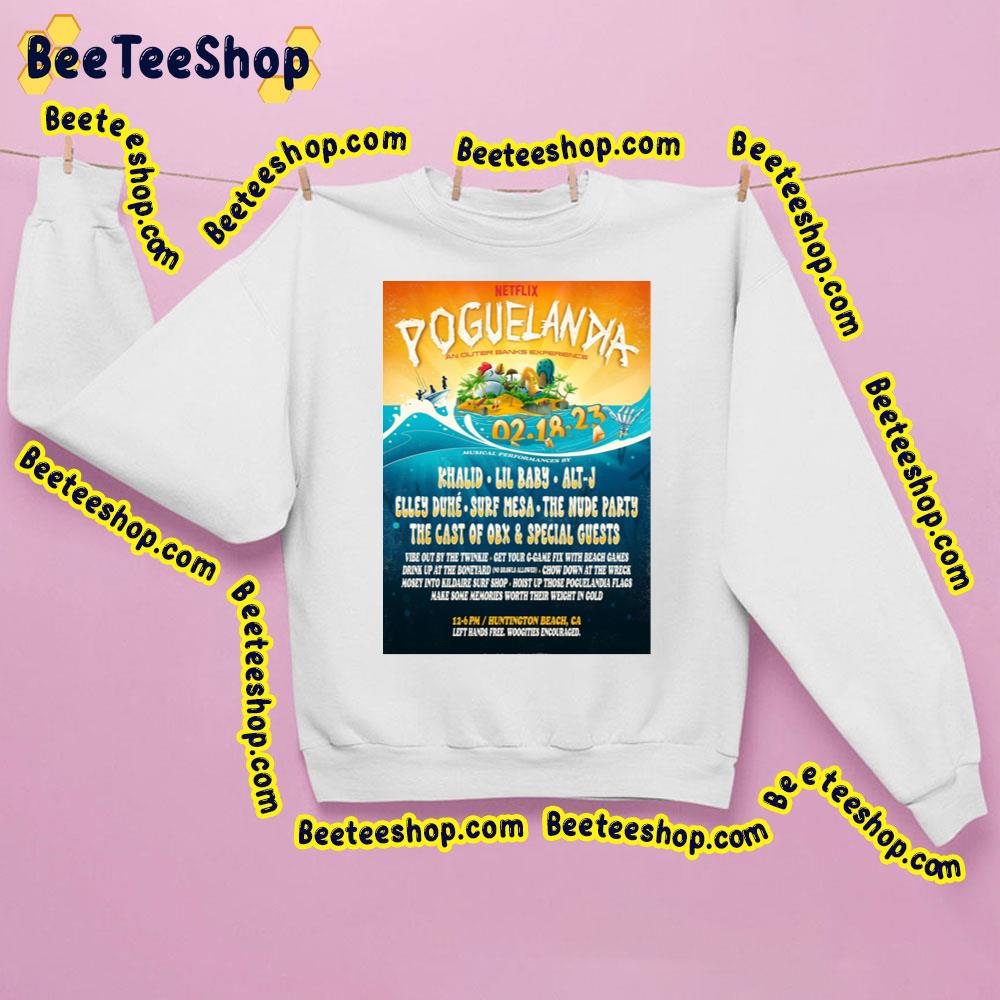 Poguelandia An Outer Banks Experience 2023 Trending Unisex Sweatshirt Poguelandia An Outer Banks Experience 2023 Trending Unisex Sweatshirt