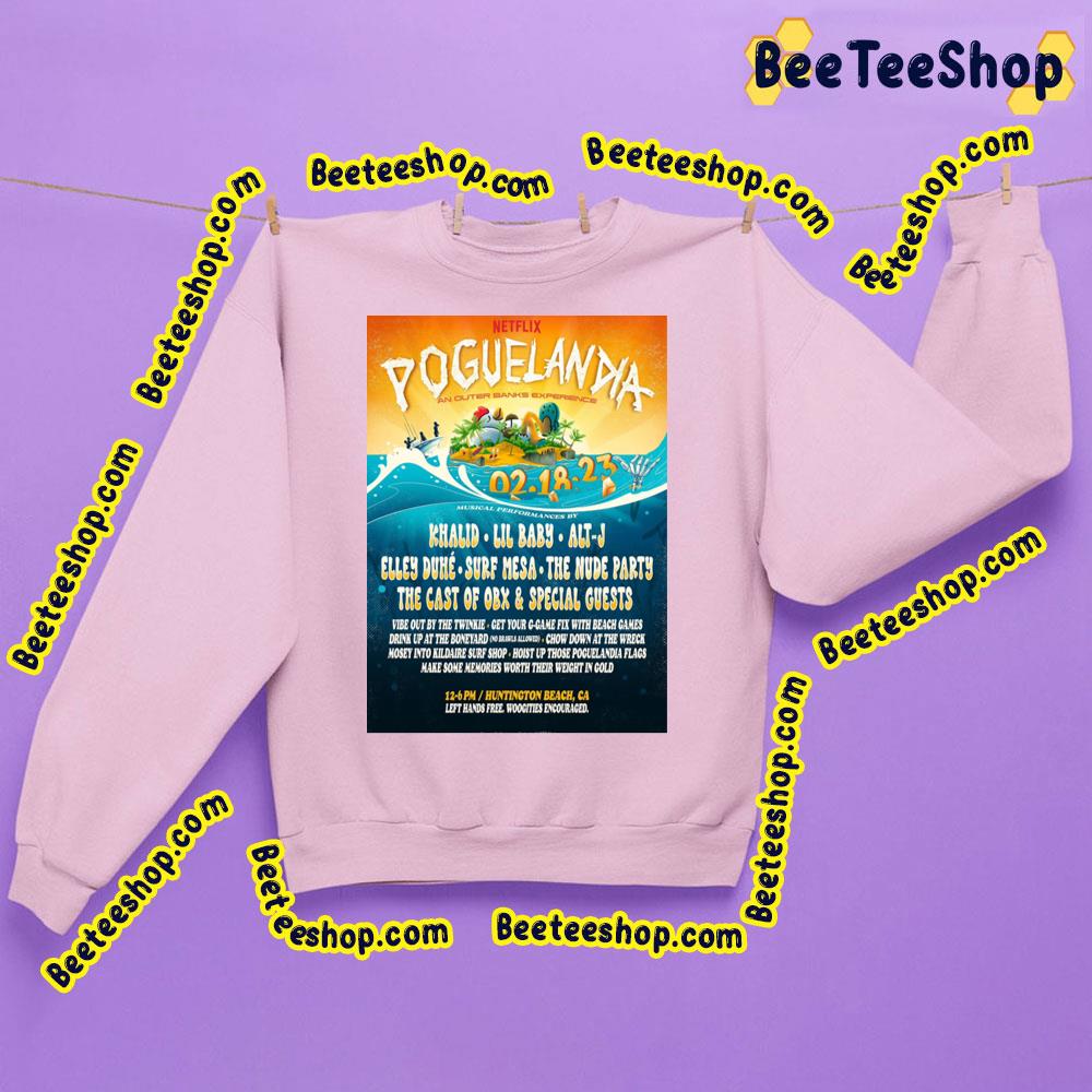 Poguelandia An Outer Banks Experience 2023 Trending Unisex Sweatshirt Poguelandia An Outer Banks Experience 2023 Trending Unisex Sweatshirt