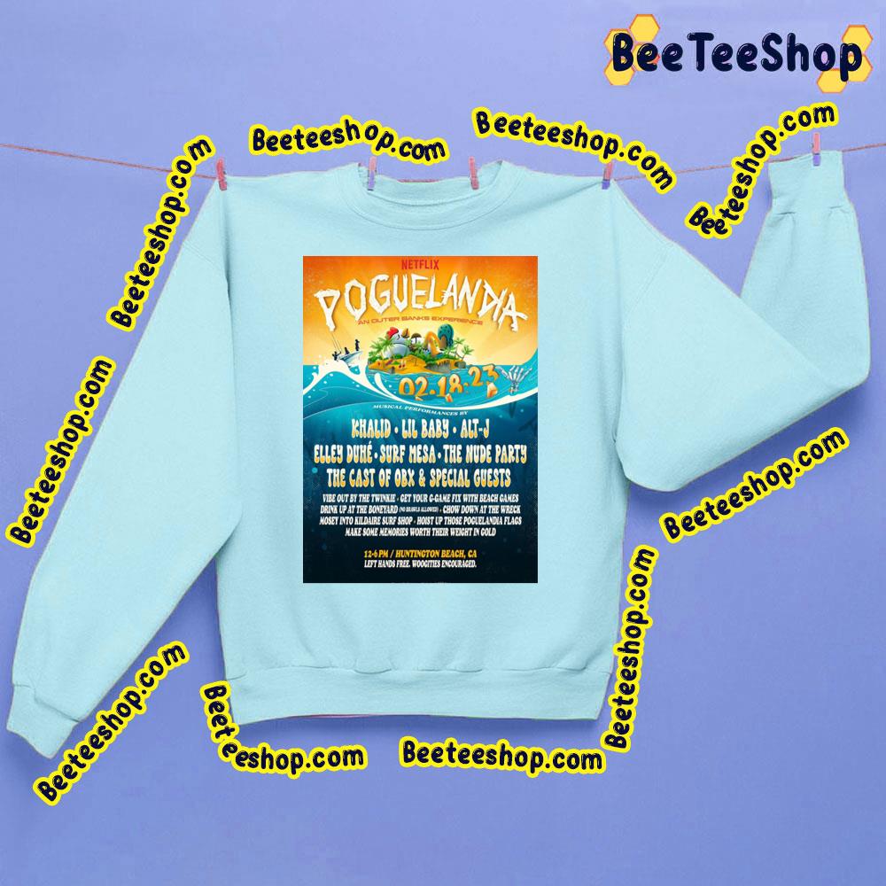 Poguelandia An Outer Banks Experience 2023 Trending Unisex Sweatshirt Poguelandia An Outer Banks Experience 2023 Trending Unisex Sweatshirt