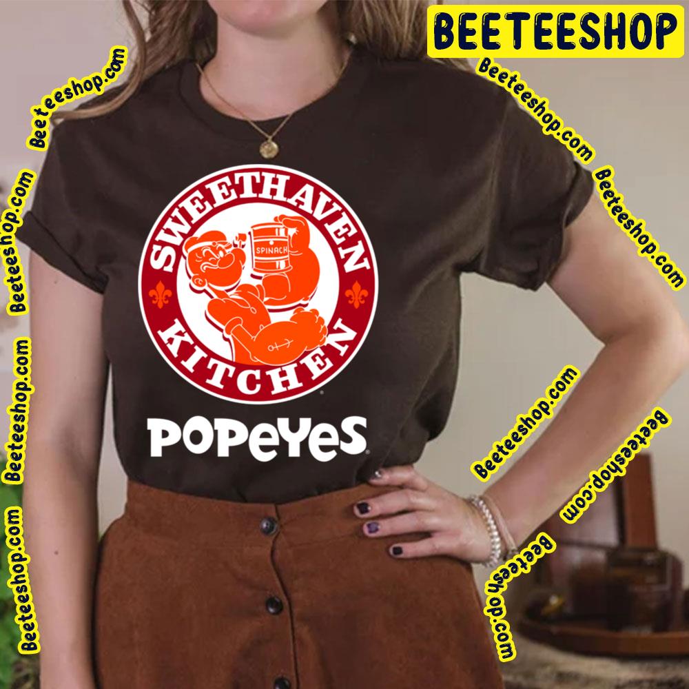Popeyes Sweethaven Kitchen Trending Unisex T-Shirt Popeyes Sweethaven Kitchen Trending Unisex T-Shirt