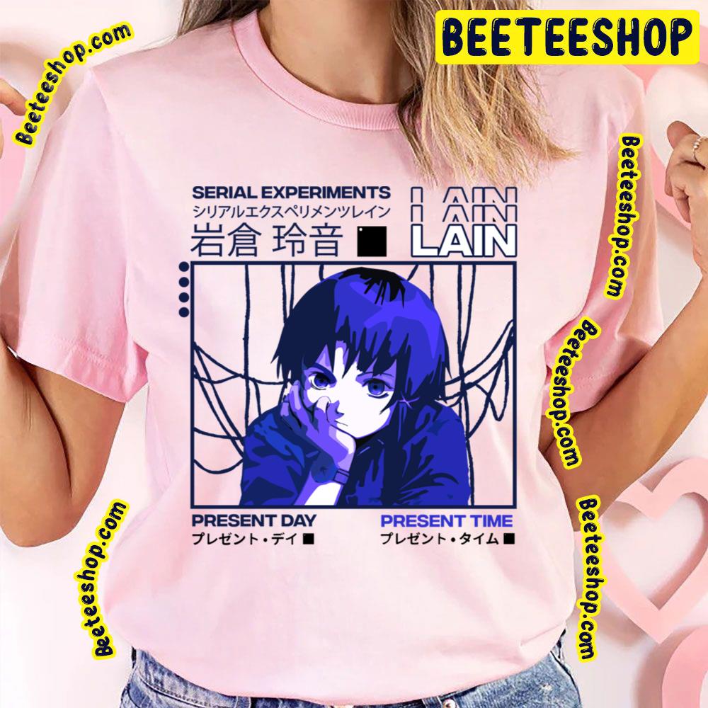 Present Day Present Time Serial Experiments Lain Trending Unisex T-Shirt Present Day Present Time Serial Experiments Lain Trending Unisex T-Shirt