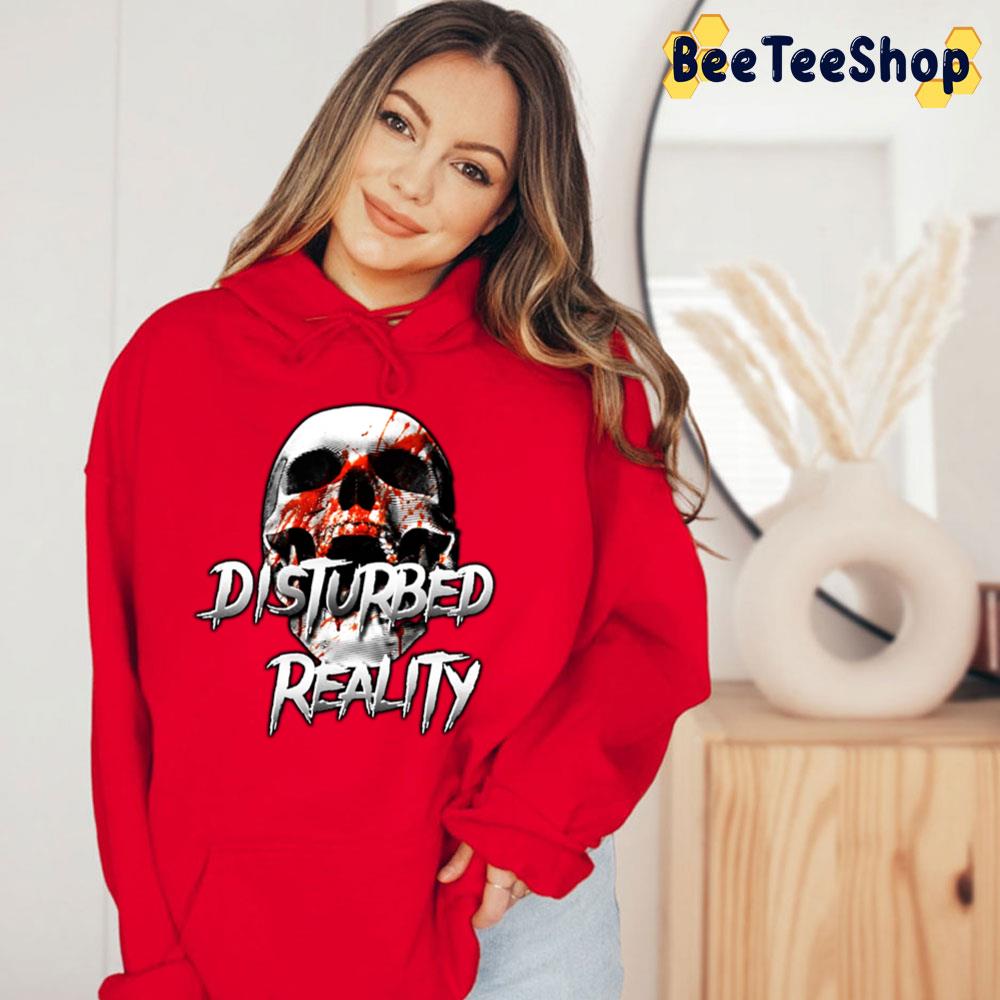 Reality Disturbed Trending Unisex T-Shirt Reality Disturbed Trending Unisex T-Shirt