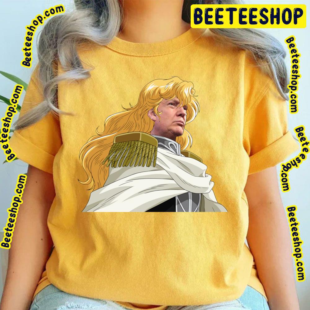 Reinhard Von Lohengramm Donald Trump Legend Of The Galactic Heroes Trending Unisex T-Shirt Reinhard Von Lohengramm Donald Trump Legend Of The Galactic Heroes Trending Unisex T-Shirt