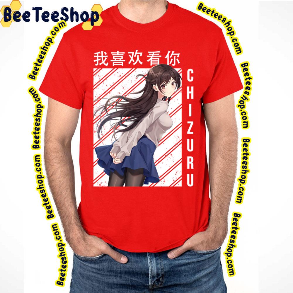 Rent A Girlfriend Chizuru Mizuhara Trending Unisex T-Shirt Rent A Girlfriend Chizuru Mizuhara Trending Unisex T-Shirt
