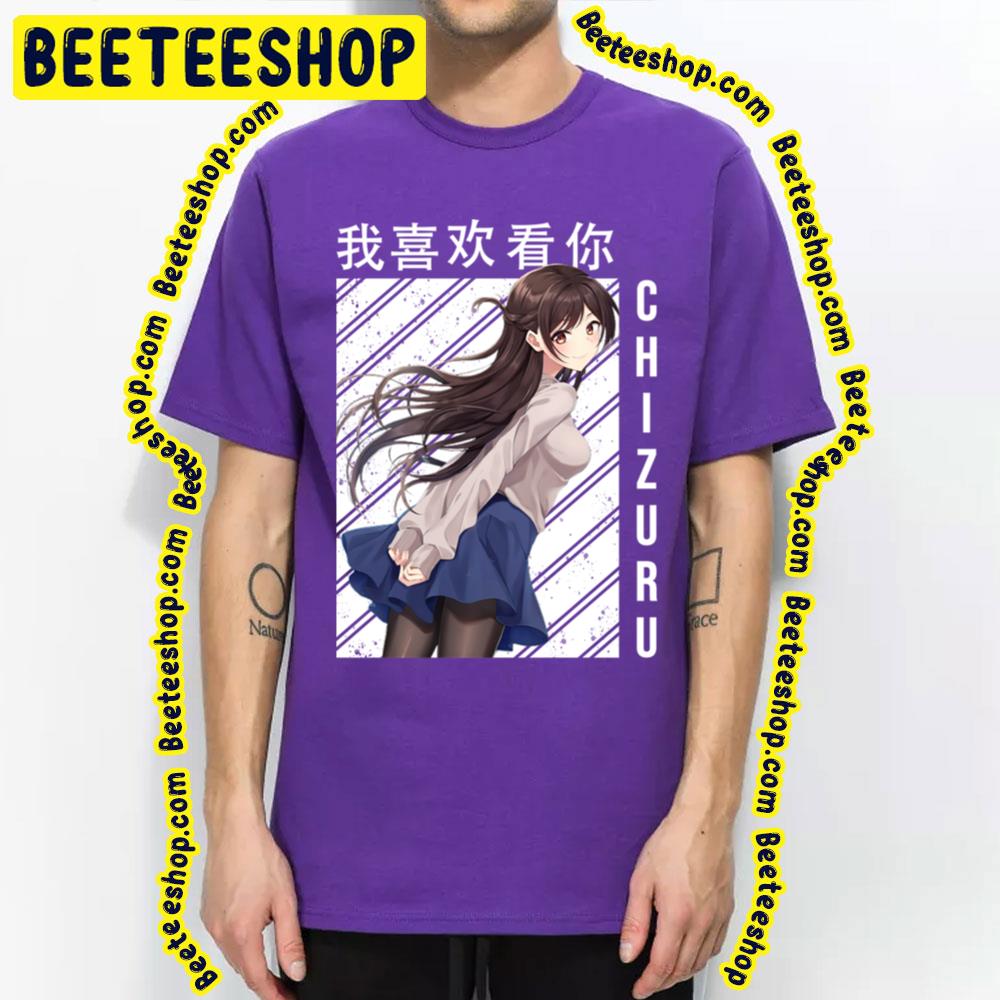 Rent A Girlfriend Chizuru Mizuhara Trending Unisex T-Shirt Rent A Girlfriend Chizuru Mizuhara Trending Unisex T-Shirt