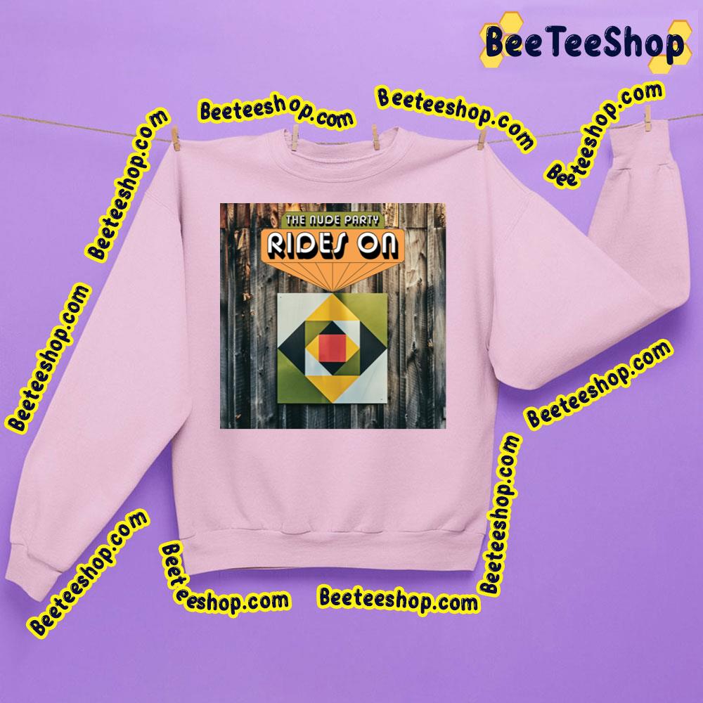 Rides On The Nude Party Trending Unisex Sweatshirt Rides On The Nude Party Trending Unisex Sweatshirt