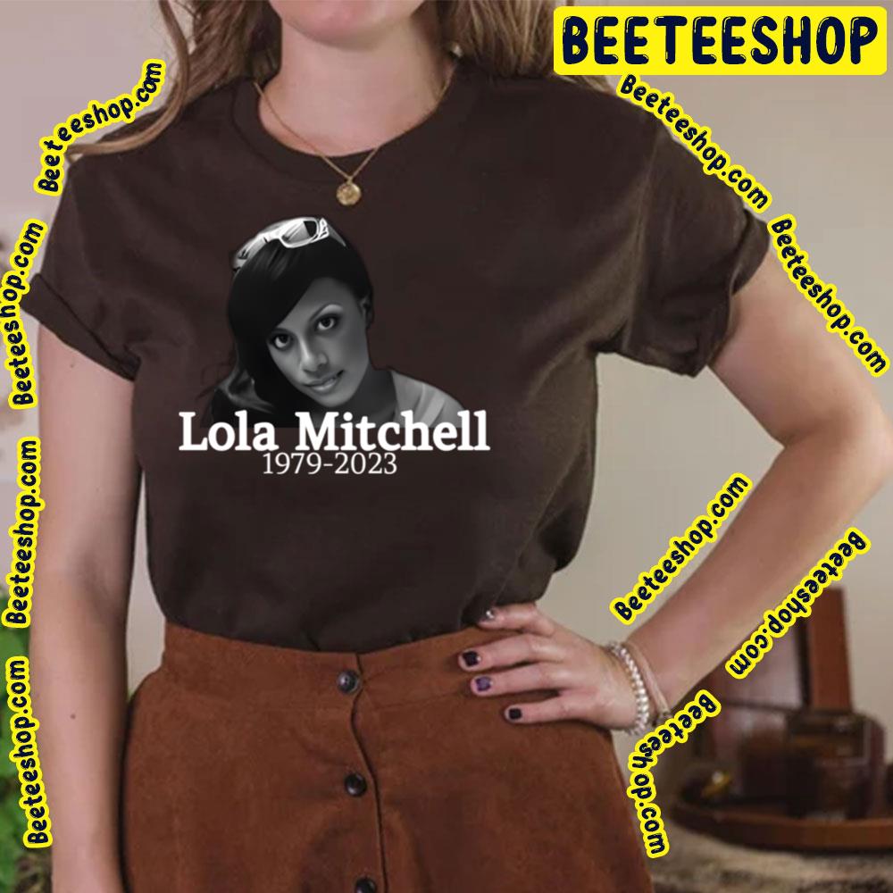 Rip Lola Chantrelle Mitchell 1979 2023 Thank You For The Memories Boo Trending Unisex T-Shirt Rip Lola Chantrelle Mitchell 1979 2023 Thank You For The Memories Boo Trending Unisex T-Shirt