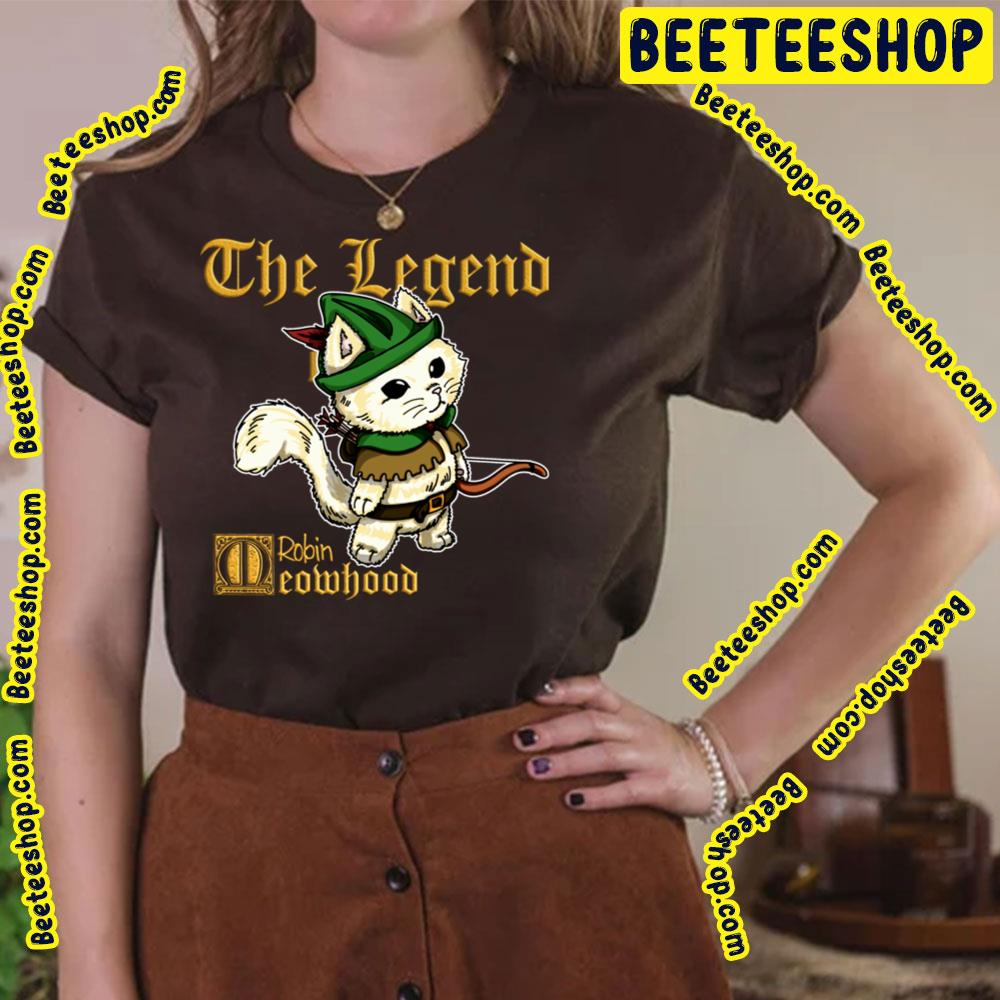 Robin Meowhood Robin Hood Cat The Legend Trending Unisex T-Shirt Robin Meowhood Robin Hood Cat The Legend Trending Unisex T-Shirt