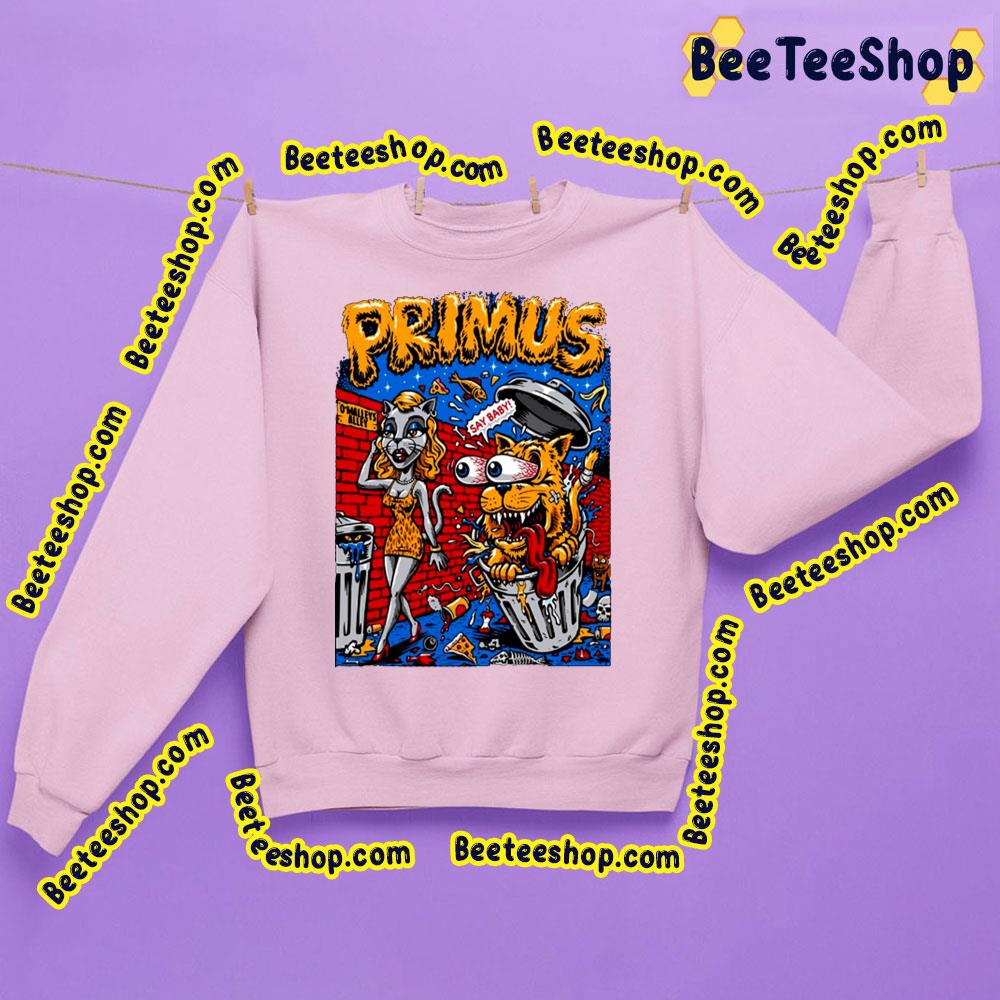 Say Baby Primus Trending Unisex Sweatshirt Say Baby Primus Trending Unisex Sweatshirt