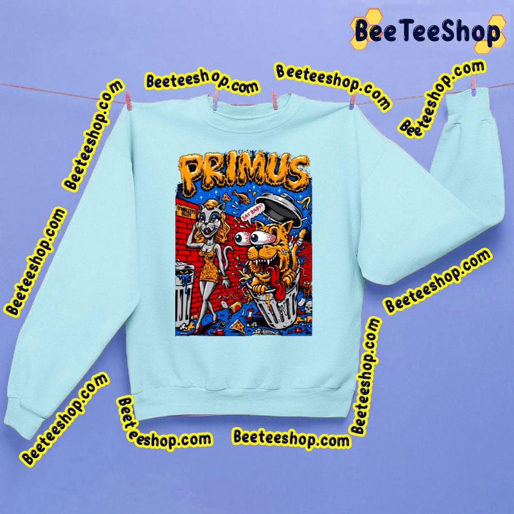 Say Baby Primus Trending Unisex Sweatshirt Say Baby Primus Trending Unisex Sweatshirt