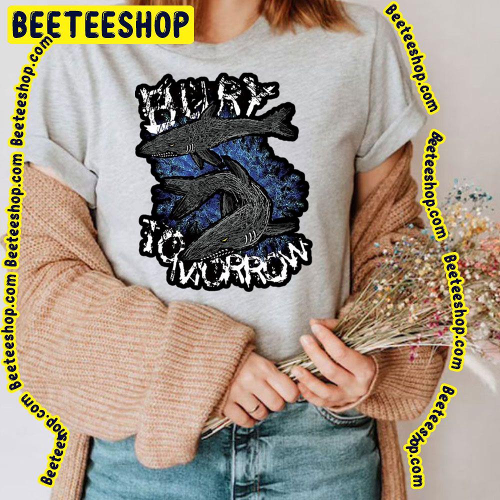 Sharks Bury Tomorrow Trending Unisex T-Shirt Sharks Bury Tomorrow Trending Unisex T-Shirt