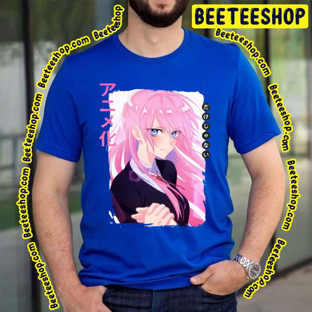 Shikimori Isn't Just A Cute Aesthetic Trending Unisex T-Shirt Shikimori Isn't Just A Cute Aesthetic Trending Unisex T-Shirt