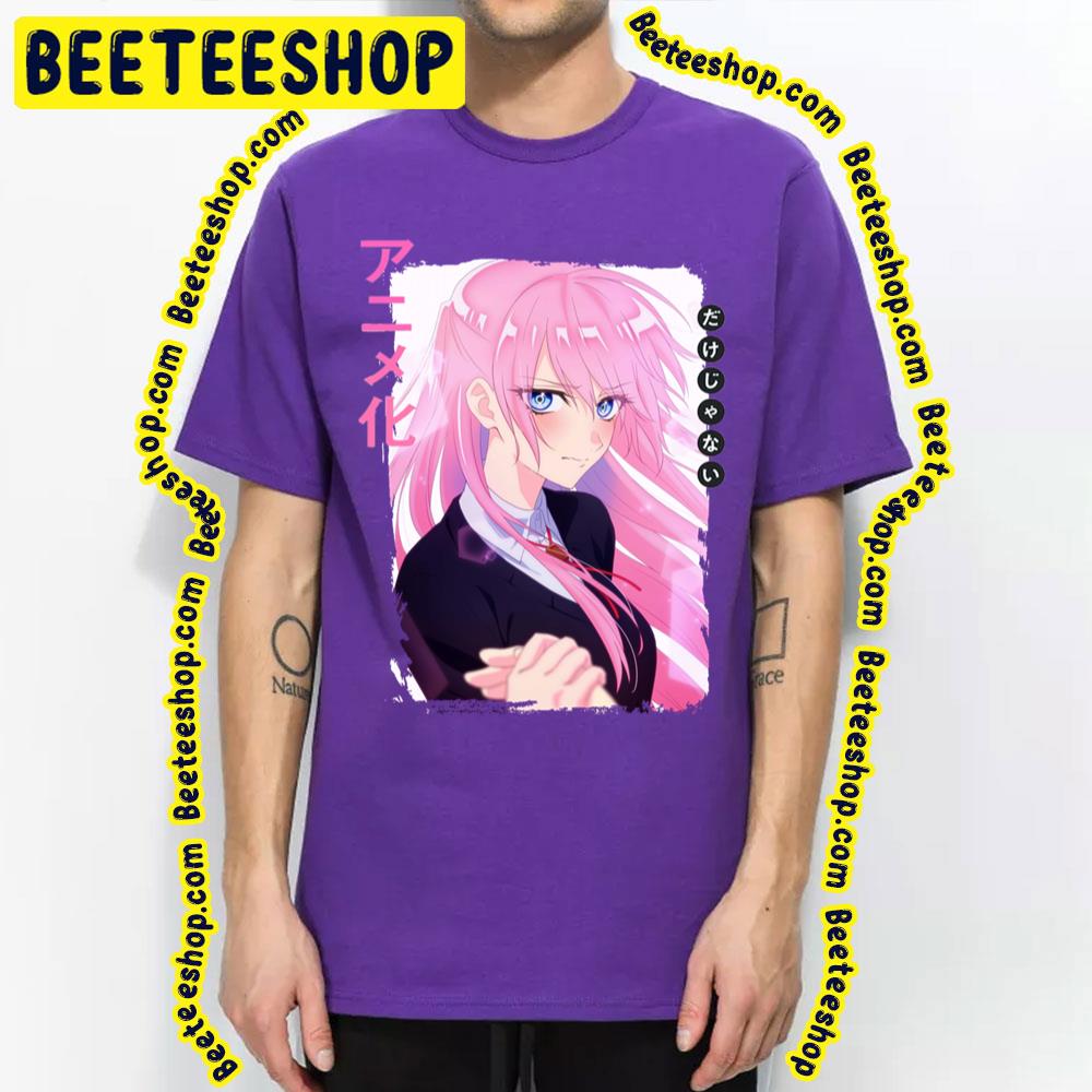 Shikimori Isn't Just A Cute Aesthetic Trending Unisex T-Shirt Shikimori Isn't Just A Cute Aesthetic Trending Unisex T-Shirt