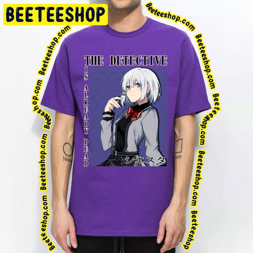 Siesta The Detective Is Already Dead Japan Art Trending Unisex T-Shirt Siesta The Detective Is Already Dead Japan Art Trending Unisex T-Shirt
