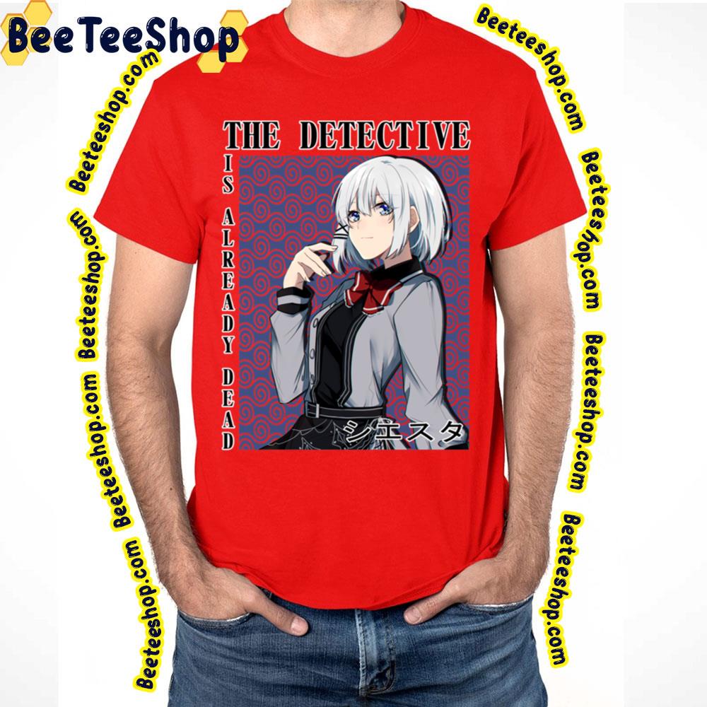 Siesta The Detective Is Already Dead Japan Art Trending Unisex T-Shirt Siesta The Detective Is Already Dead Japan Art Trending Unisex T-Shirt
