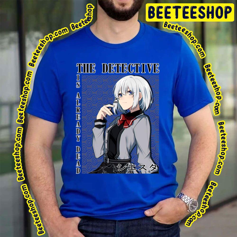 Siesta The Detective Is Already Dead Japan Art Trending Unisex T-Shirt Siesta The Detective Is Already Dead Japan Art Trending Unisex T-Shirt