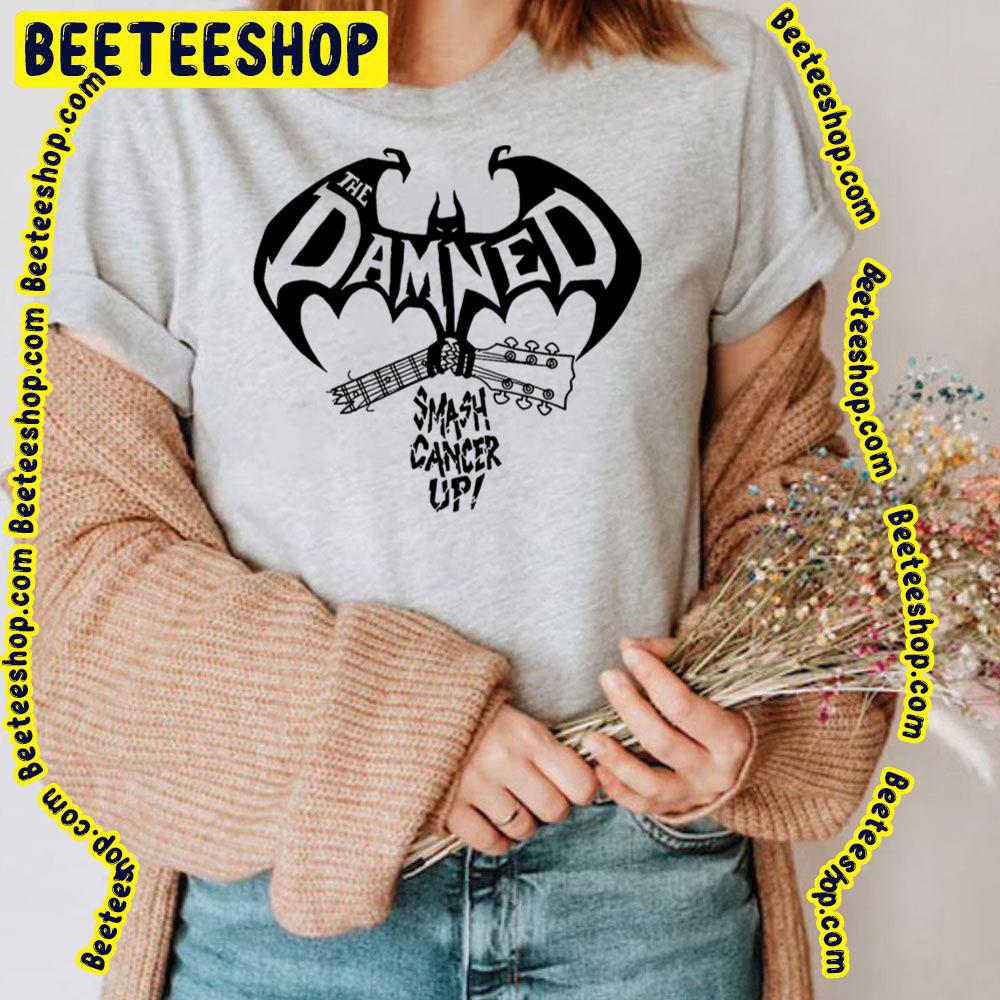 Smash Cancer Up The Damned Trending Unisex T-Shirt Smash Cancer Up The Damned Trending Unisex T-Shirt