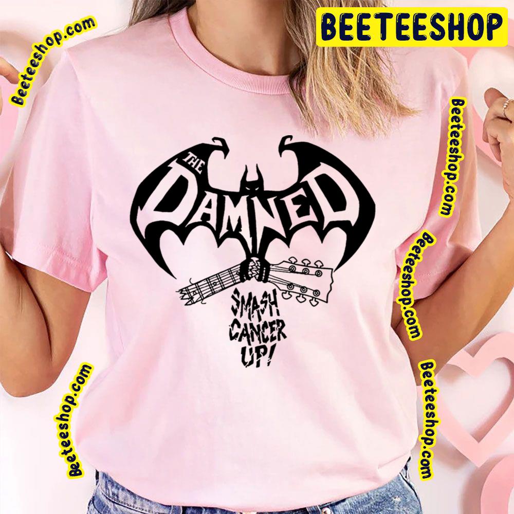 Smash Cancer Up The Damned Trending Unisex T-Shirt Smash Cancer Up The Damned Trending Unisex T-Shirt