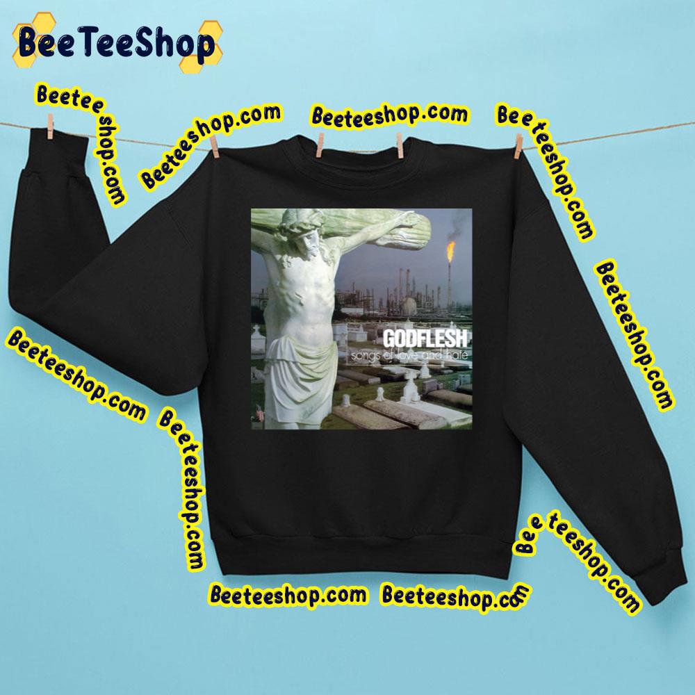 Song Og Love Godflesh Trending Unisex Sweatshirt Song Og Love Godflesh Trending Unisex Sweatshirt