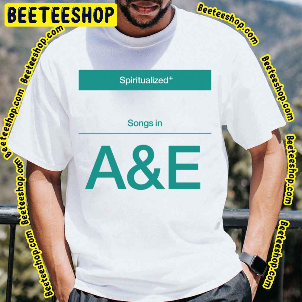 Songs In A And E Spiritualized Trending Unisex T-Shirt Songs In A And E Spiritualized Trending Unisex T-Shirt