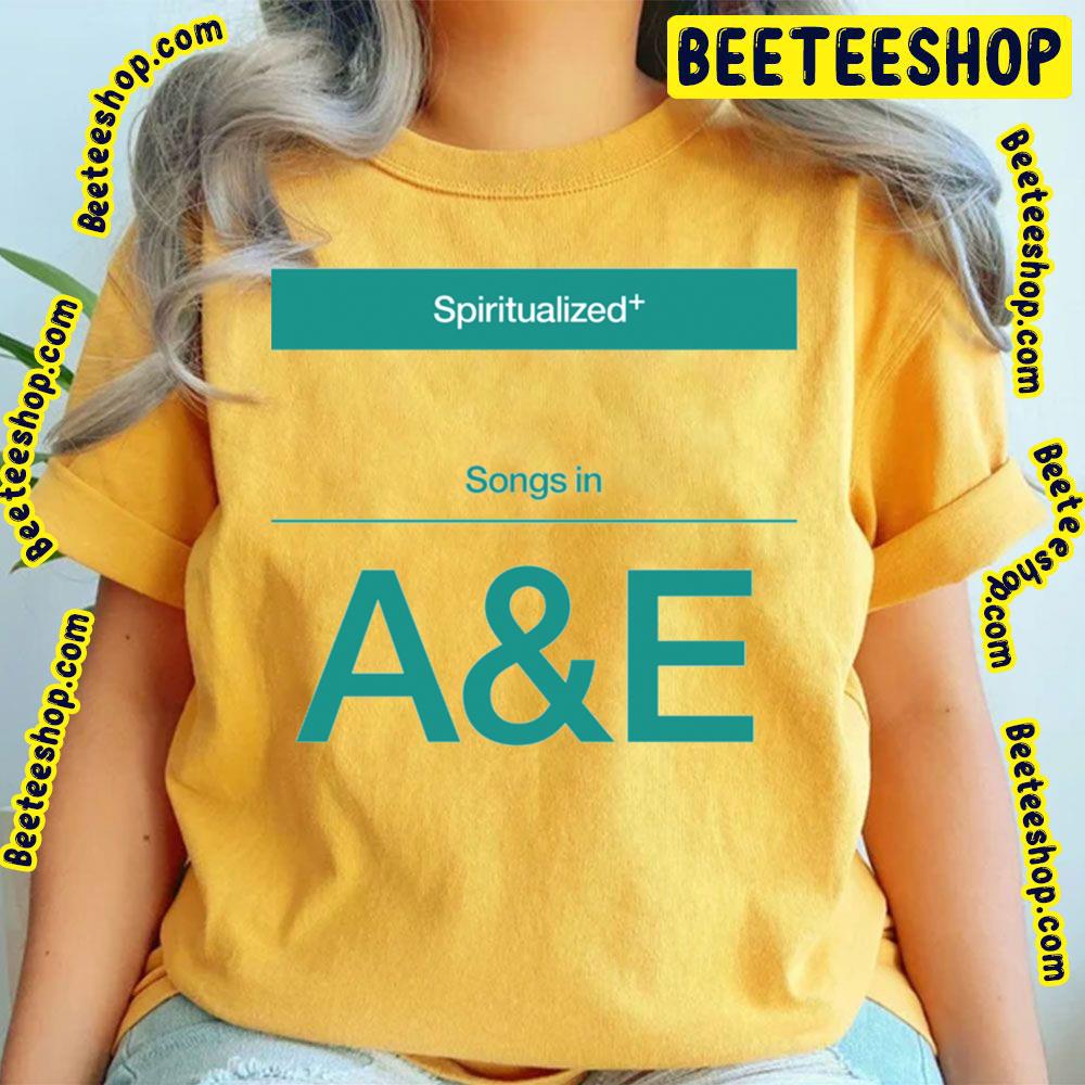 Songs In A And E Spiritualized Trending Unisex T-Shirt Songs In A And E Spiritualized Trending Unisex T-Shirt