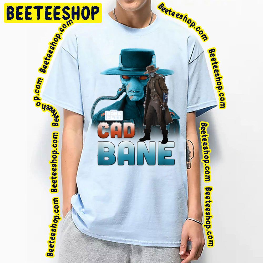 Star Wars The Book Of Boba Fett Cad Bane Character Trending Unisex T-Shirt Star Wars The Book Of Boba Fett Cad Bane Character Trending Unisex T-Shirt