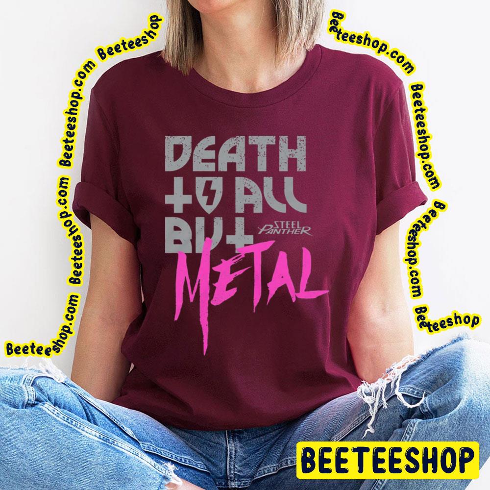 Steel Panther Death To All But Metal Trending Unisex T-Shirt Steel Panther Death To All But Metal Trending Unisex T-Shirt