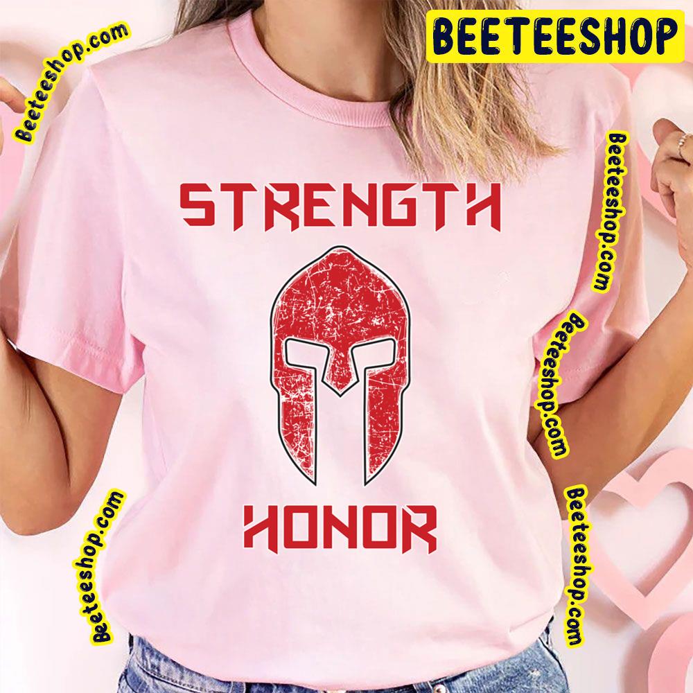 Strength & Honor Trending Unisex T-Shirt Strength & Honor Trending Unisex T-Shirt