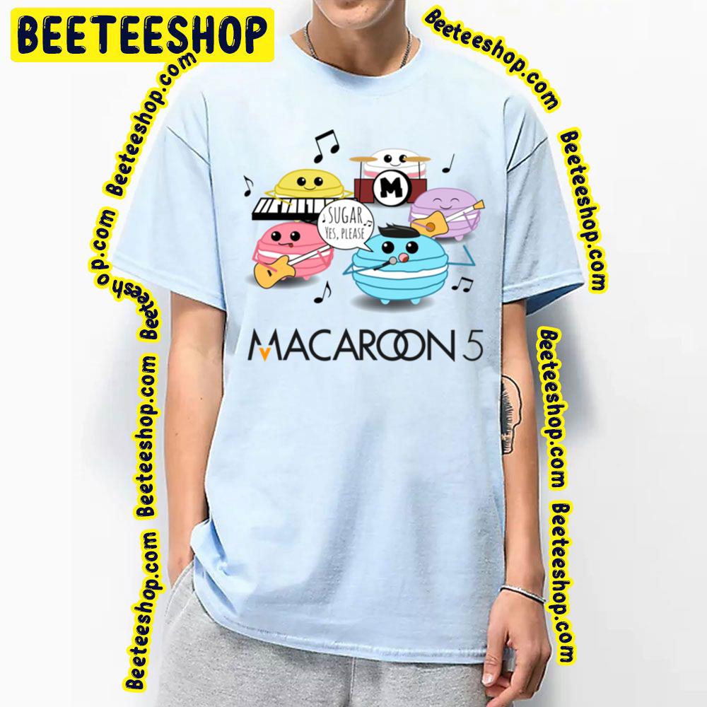 Sugar Yes Please Macaroon 5 Trending Unisex T-Shirt Sugar Yes Please Macaroon 5 Trending Unisex T-Shirt