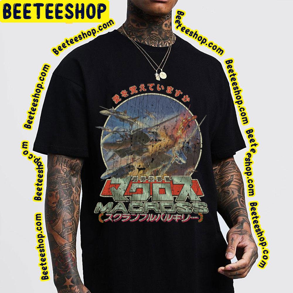 Super Dimension Fortress Macross Do You Remember Love Trending Unisex T-Shirt Super Dimension Fortress Macross Do You Remember Love Trending Unisex T-Shirt