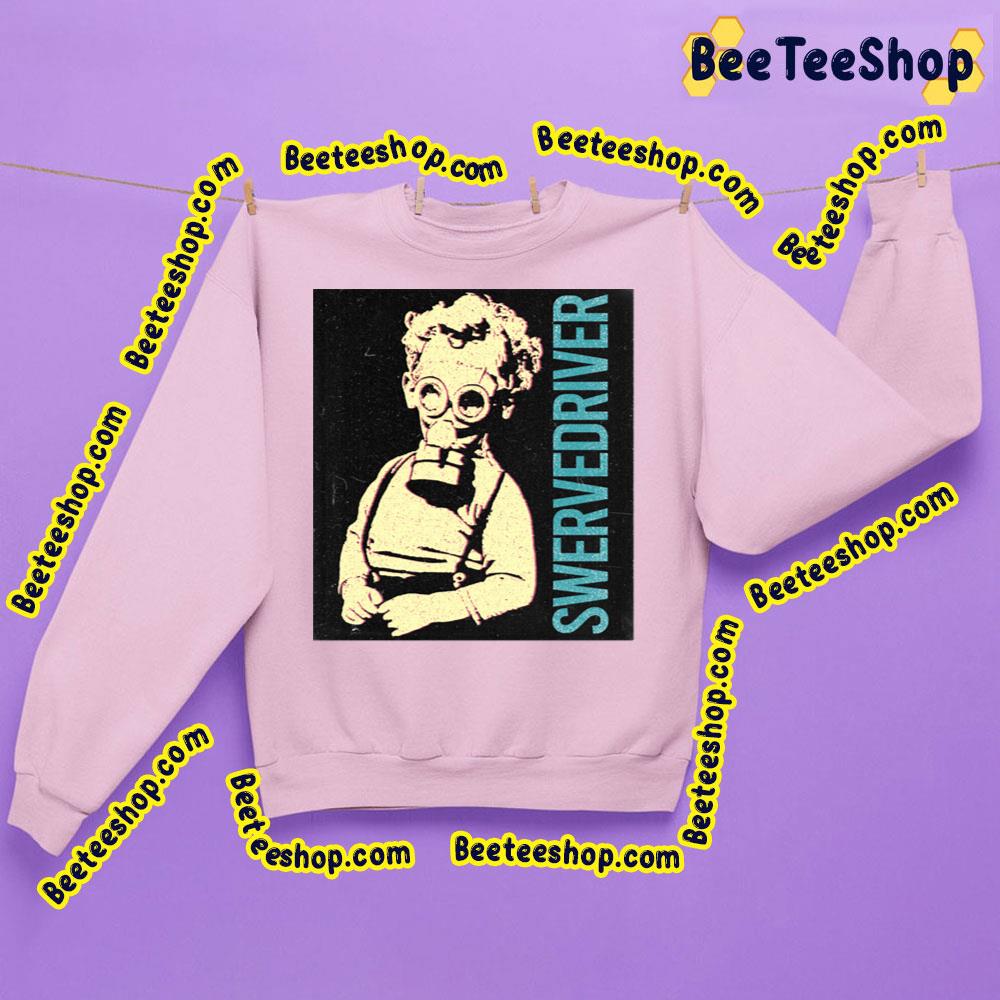 Swervedriver Fan Art Trending Unisex Sweatshirt Swervedriver Fan Art Trending Unisex Sweatshirt