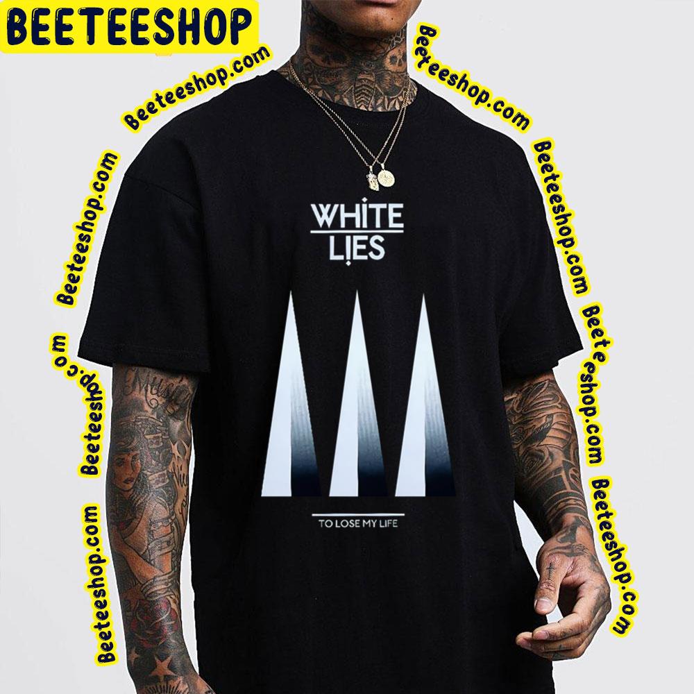 Take White Out White Lies Trending Unisex T-Shirt Take White Out White Lies Trending Unisex T-Shirt