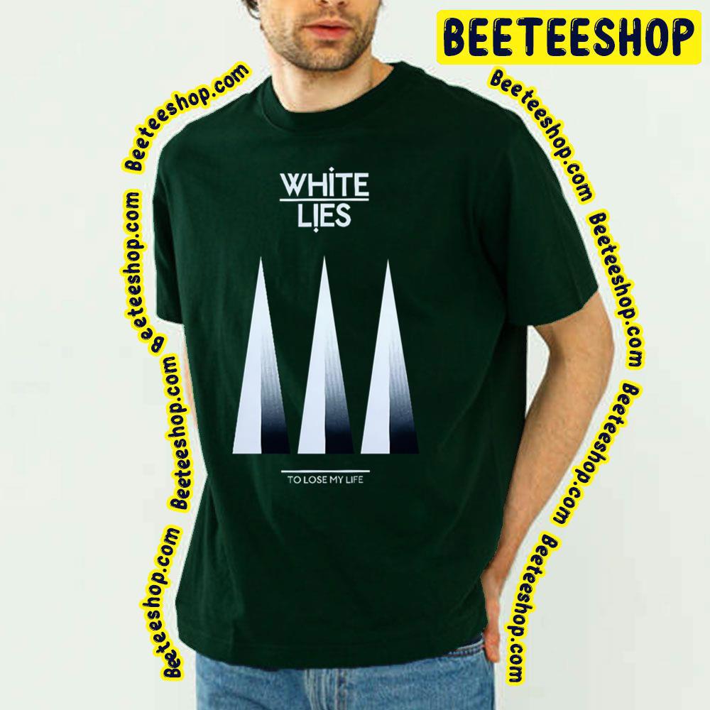 Take White Out White Lies Trending Unisex T-Shirt Take White Out White Lies Trending Unisex T-Shirt