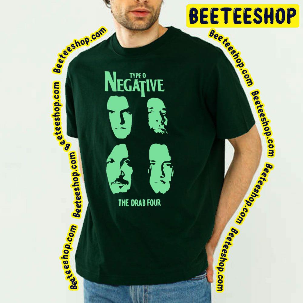 The Drab Four Type O Art Negative Trending Unisex T-Shirt The Drab Four Type O Art Negative Trending Unisex T-Shirt