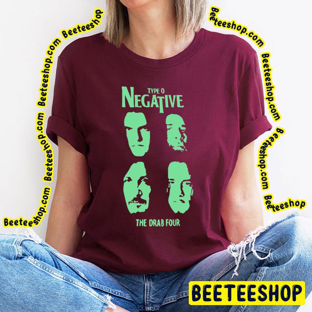 The Drab Four Type O Art Negative Trending Unisex T-Shirt The Drab Four Type O Art Negative Trending Unisex T-Shirt