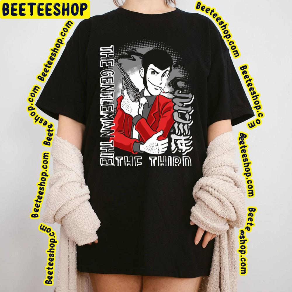 The Gentleman Lupin The Third Trending Unisex T-Shirt The Gentleman Lupin The Third Trending Unisex T-Shirt