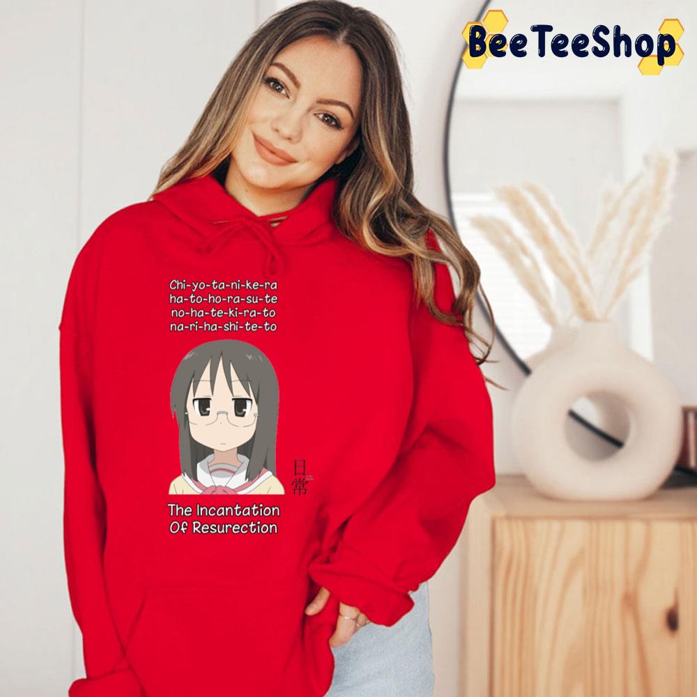 The Incantation Of Resurection Nichijou's Mai Trending Unisex T-Shirt The Incantation Of Resurection Nichijou's Mai Trending Unisex T-Shirt