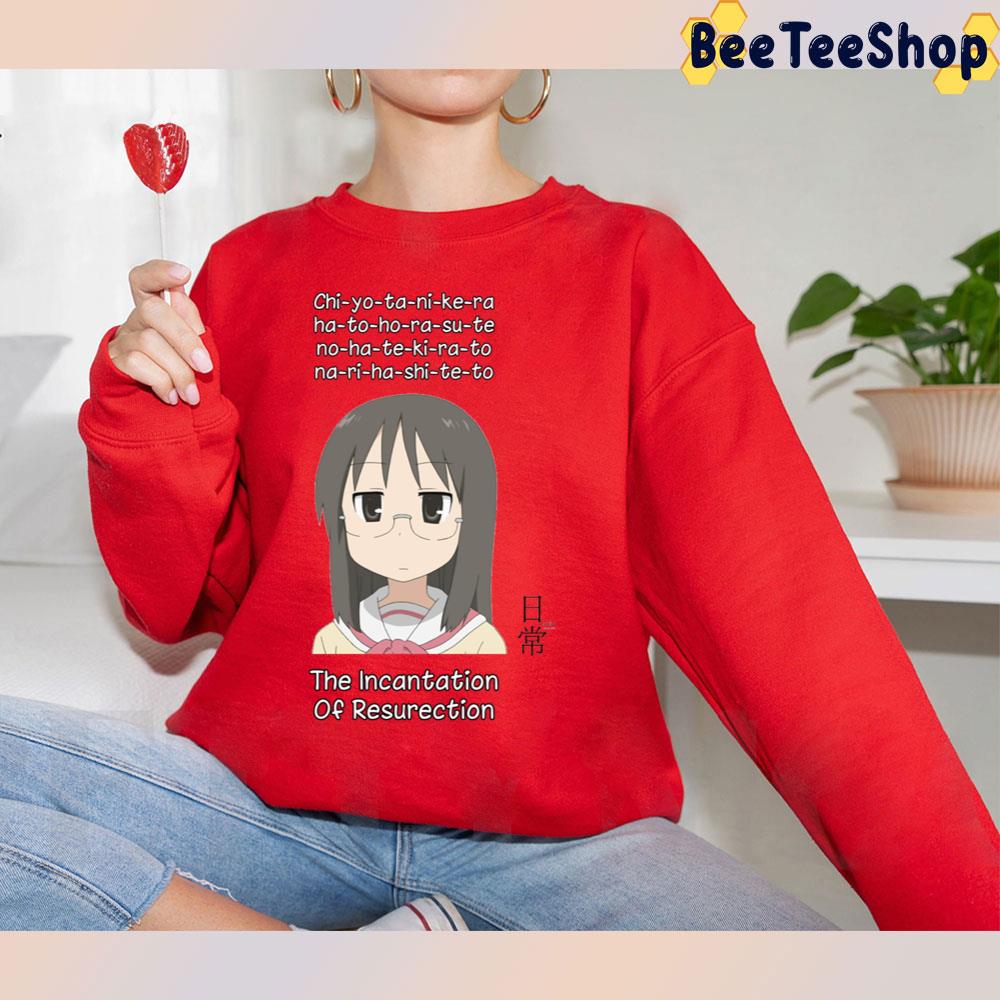 The Incantation Of Resurection Nichijou's Mai Trending Unisex T-Shirt The Incantation Of Resurection Nichijou's Mai Trending Unisex T-Shirt