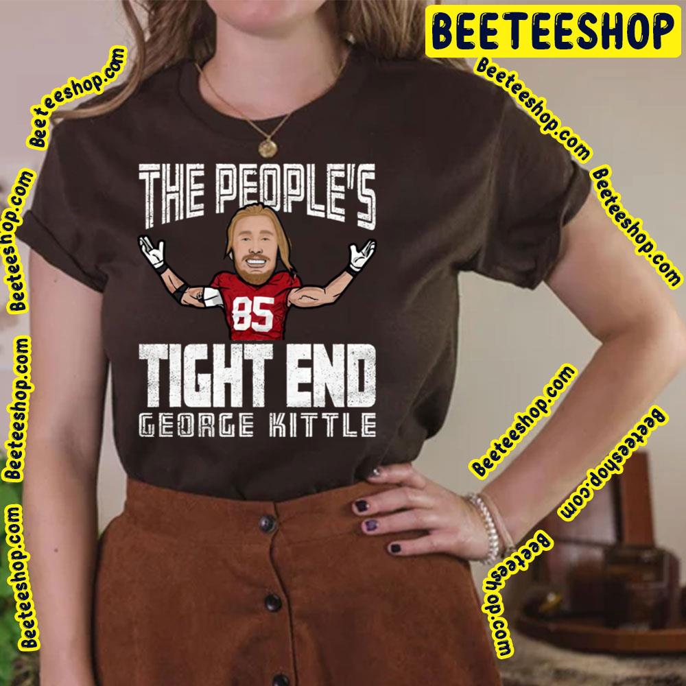 The People's Tight End George Kittle Carton Football Trending Unisex T-Shirt The People's Tight End George Kittle Carton Football Trending Unisex T-Shirt
