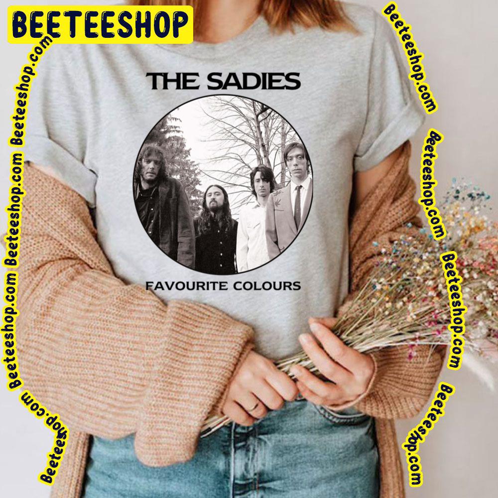 The Sadies Favourite Colours Trending Unisex T-Shirt The Sadies Favourite Colours Trending Unisex T-Shirt